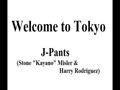 Jpants Welcome to Tokyo.mp4